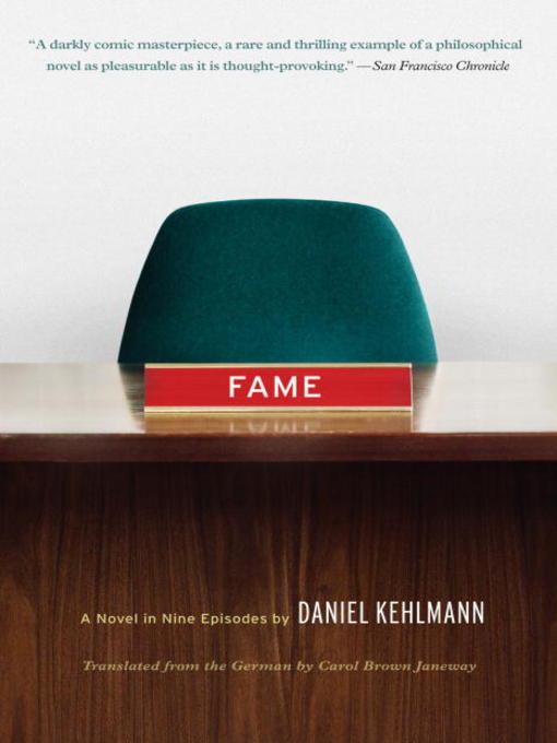 Title details for Fame by Daniel Kehlmann - Available